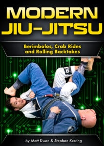 Modern Jiu-Jitsu with Matt Kwan and Stephan Kesting
